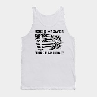 Jesus Is My Savior Fishing Is My Therapy Tank Top